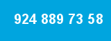 924 889 73 58